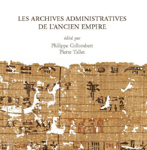 Les Archives Administratives de L'Ancien Empire
