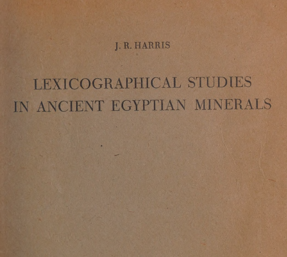 Lexicographical Studies in Ancient Egyptian Minerals